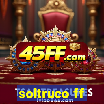 soltruco ff